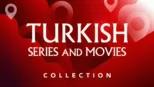 thumbnail - Turkish Series and Movies