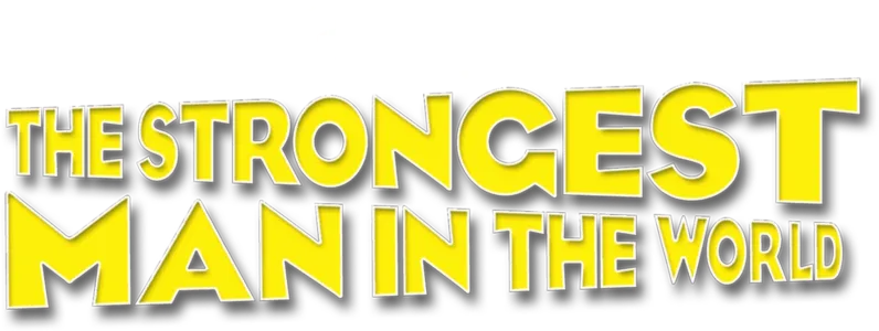 The Strongest Man in the World