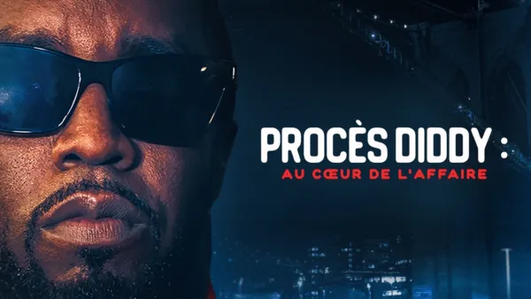 thumbnail - Procès Diddy : au cœur de l'affaire