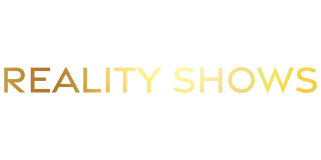 Reality Shows