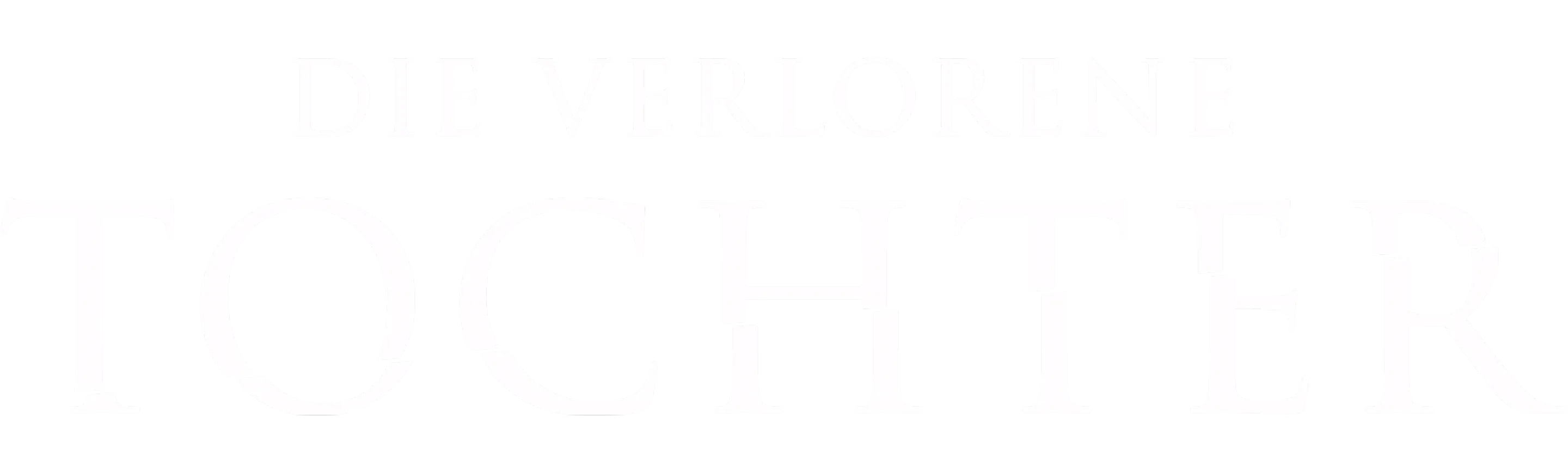 Die verlorene Tochter