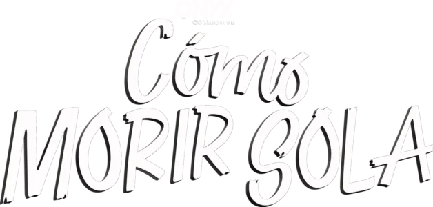 Cómo morir sola