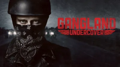 Gangland Undercover