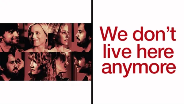 thumbnail - We Don't Live Here Anymore