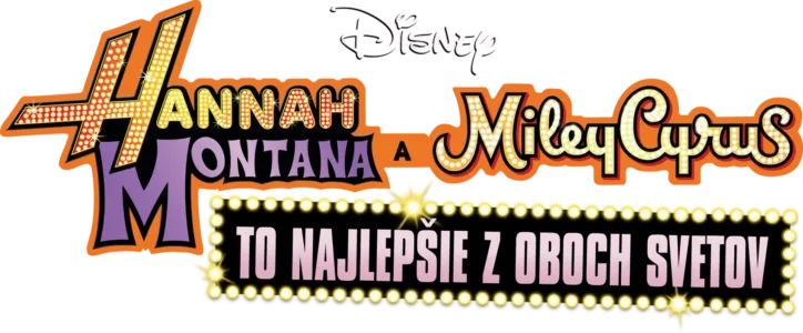 Hannah Montana a Miley Cyrus: To najlepšie z oboch svetov