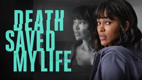 thumbnail - Death Saved My Life