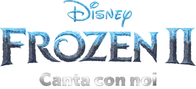 Frozen II: il segreto di Arendelle Canta con noi