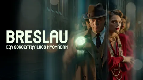 thumbnail - Breslau: Egy sorozatgyilkos nyomában