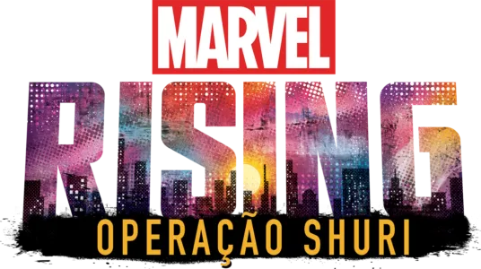 Marvel Rising: Operação Shuri