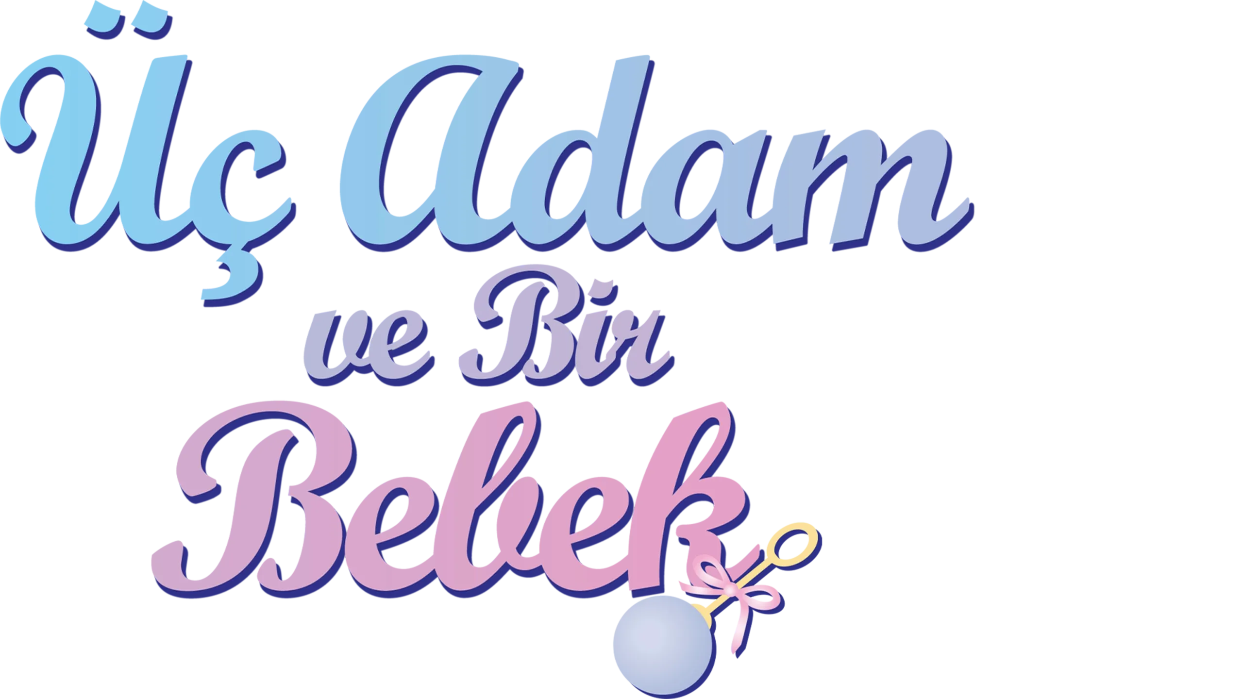 Üç Adam ve Bir Bebek