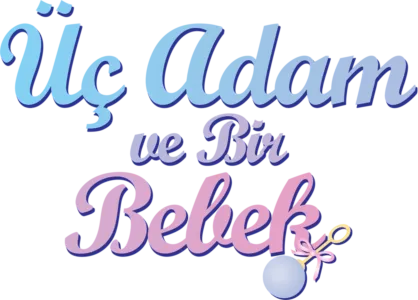 Üç Adam ve Bir Bebek
