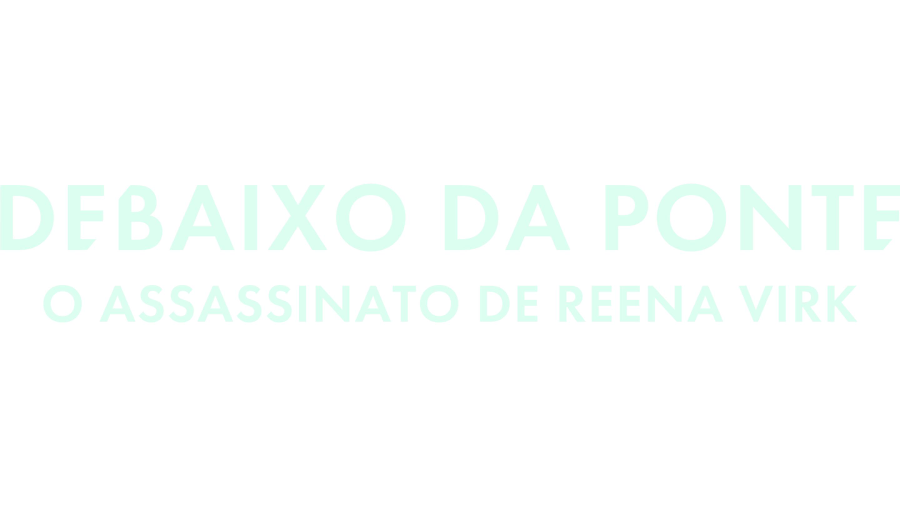 Debaixo da Ponte: O Assassinato de Reena Virk