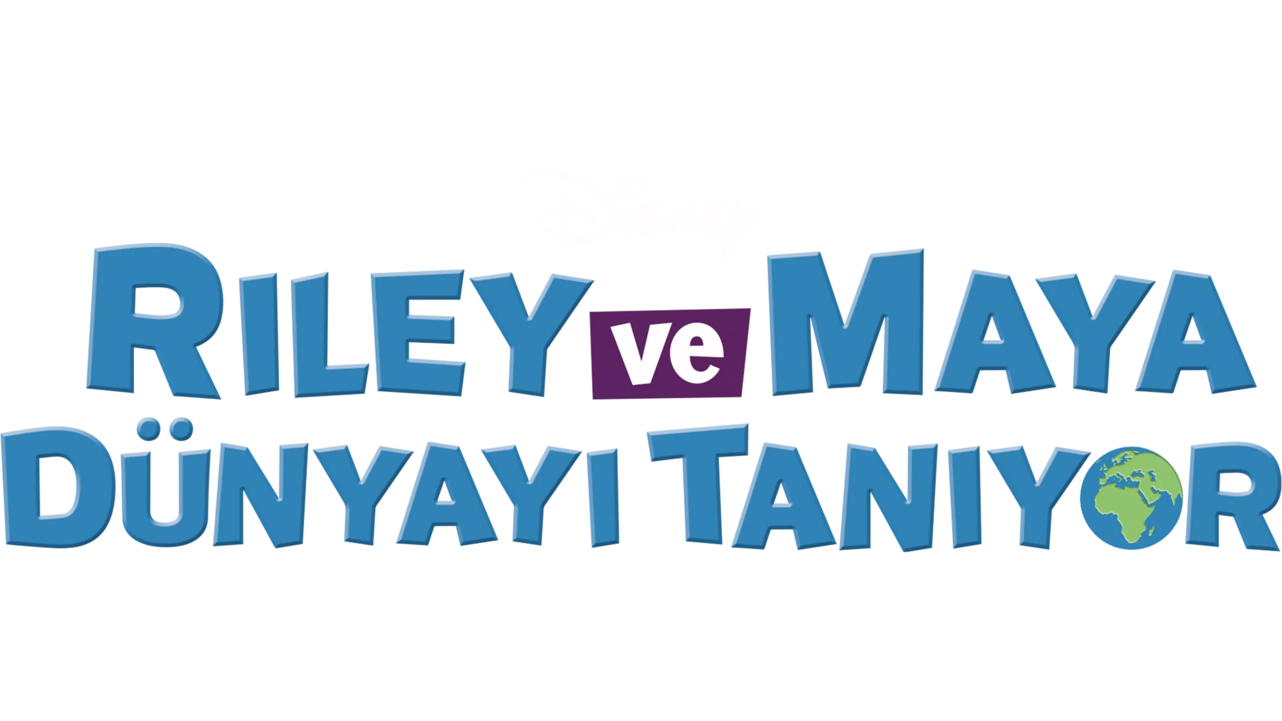 Riley ve Maya Dünyayı Tanıyor