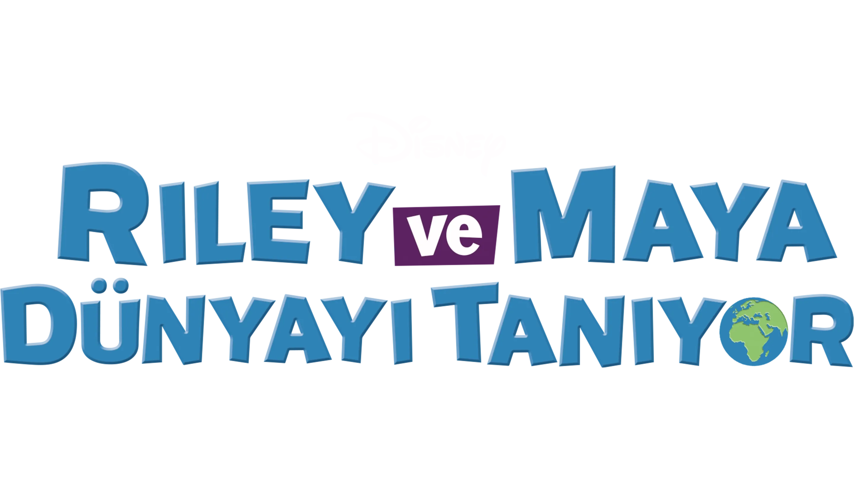 Riley ve Maya Dünyayı Tanıyor