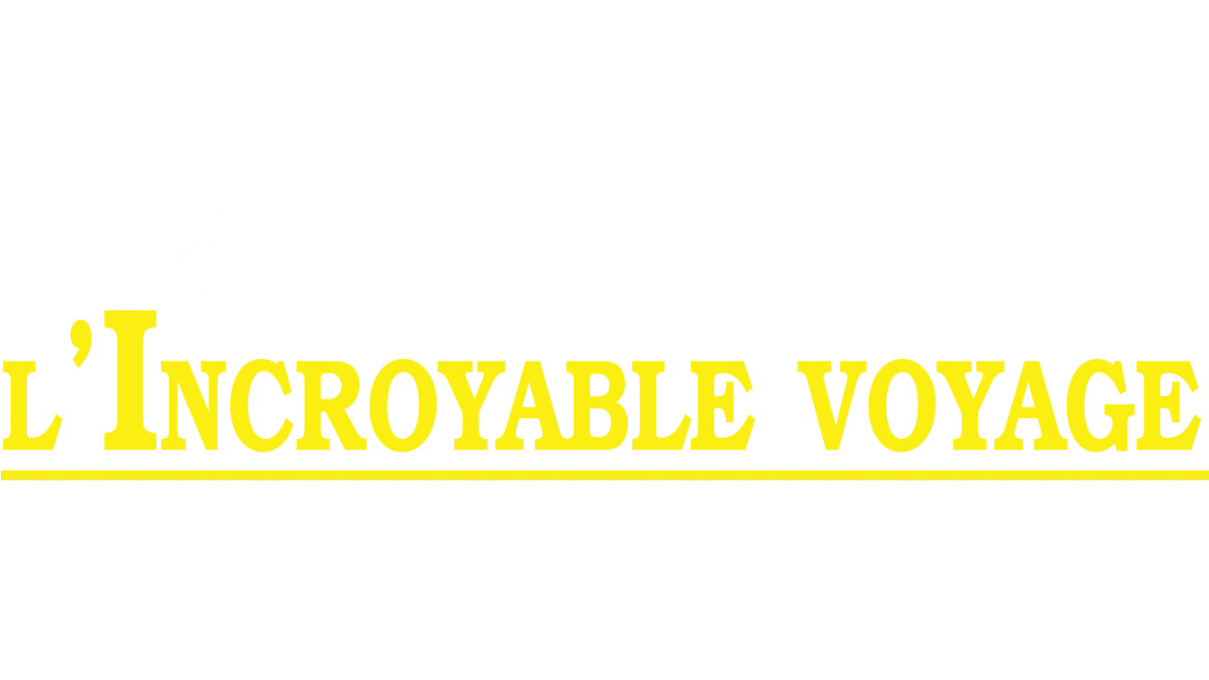 L'Incroyable Voyage