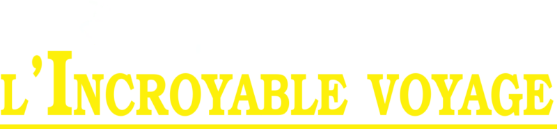 L'Incroyable Voyage