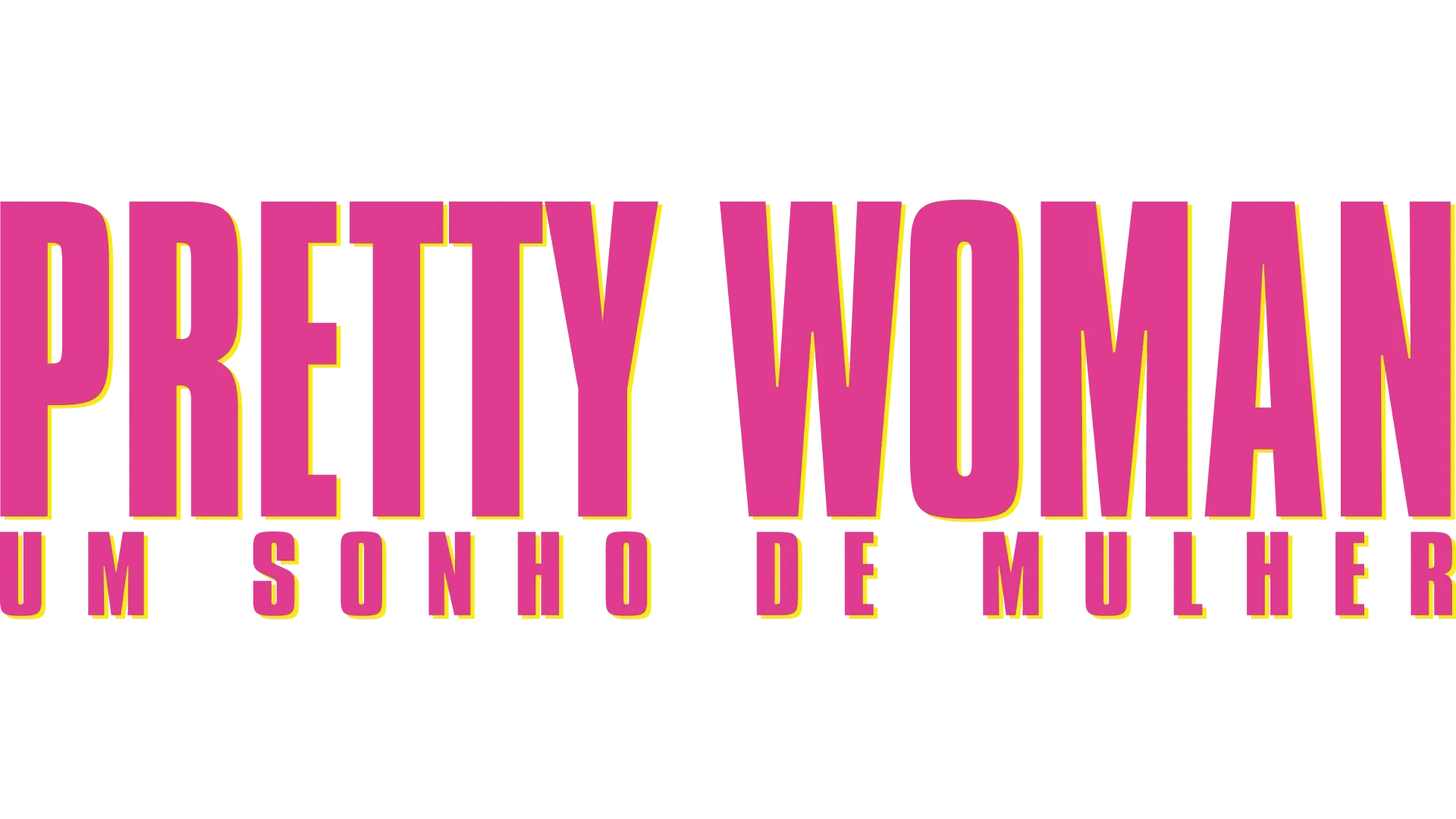 Pretty Woman: Um Sonho de Mulher