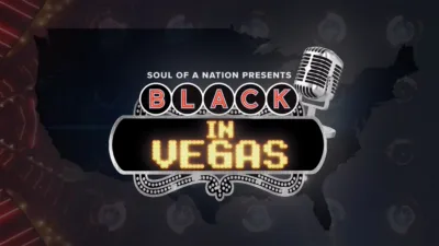 Soul of a Nation Presents: Black in Vegas
