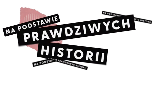 Na podstawie prawdziwych historii