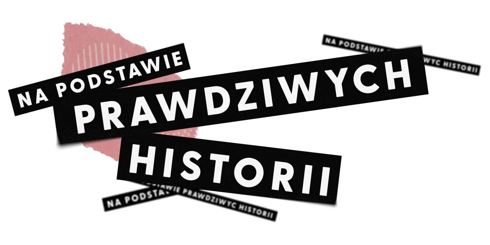 Na podstawie prawdziwych historii