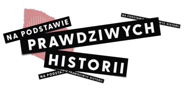 Na podstawie prawdziwych historii