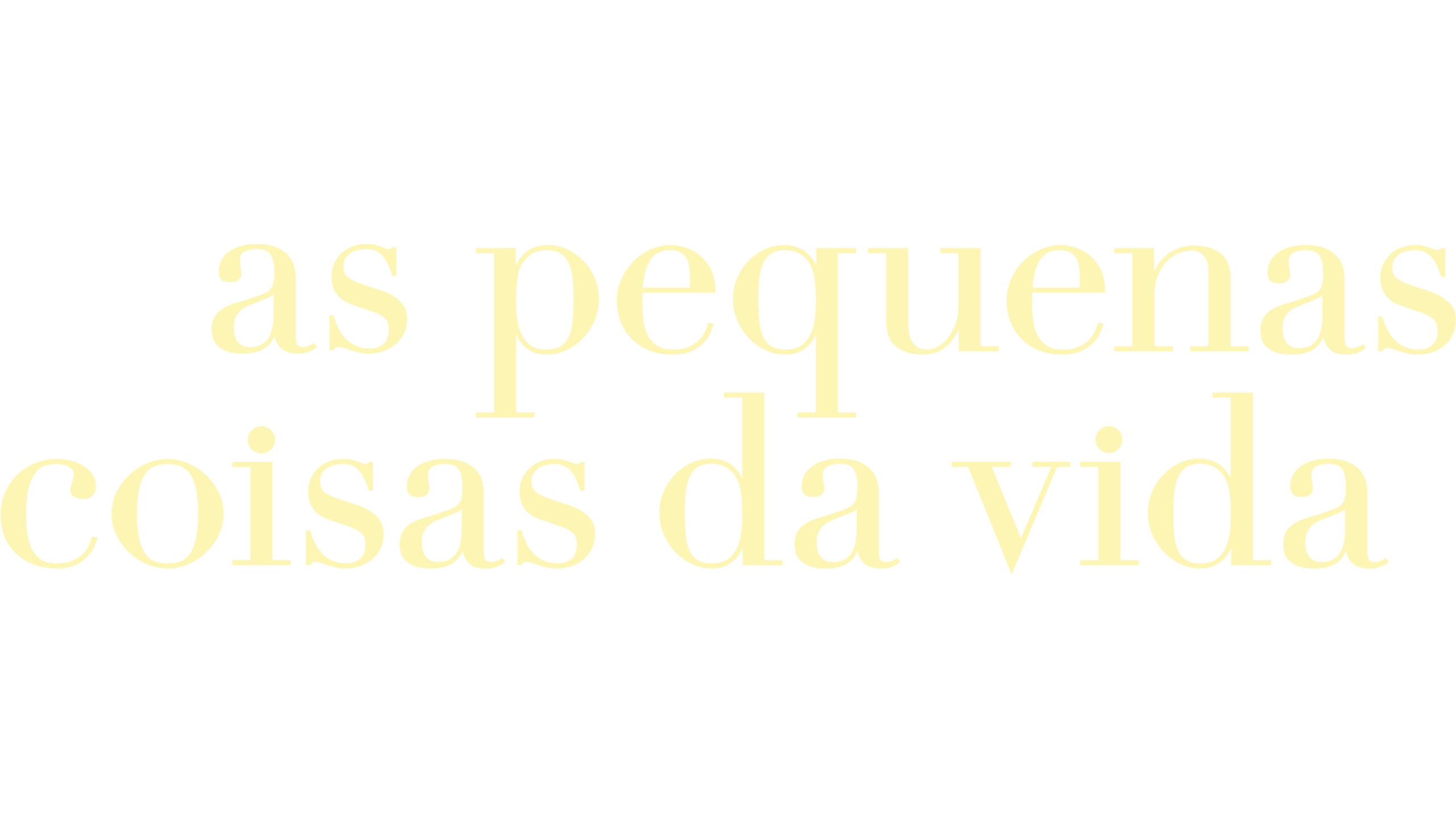 As Pequenas Coisas da Vida