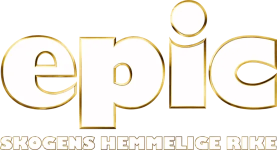 Epic - Skogens hemmelige rike