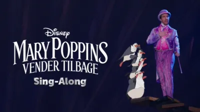 Mary Poppins Vender Tilbage  Sing-Along