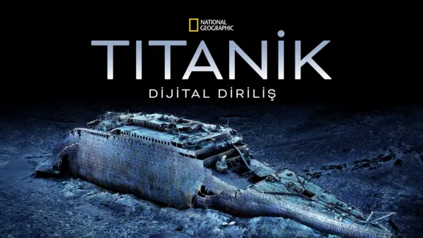 thumbnail - Titanik: Dijital Diriliş