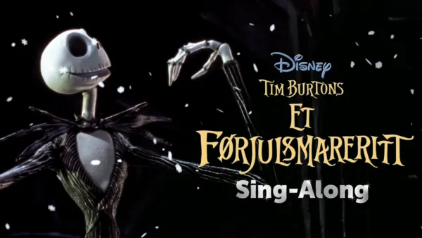 thumbnail - Tim Burton's Et Førjulsmareritt  Sing-Along