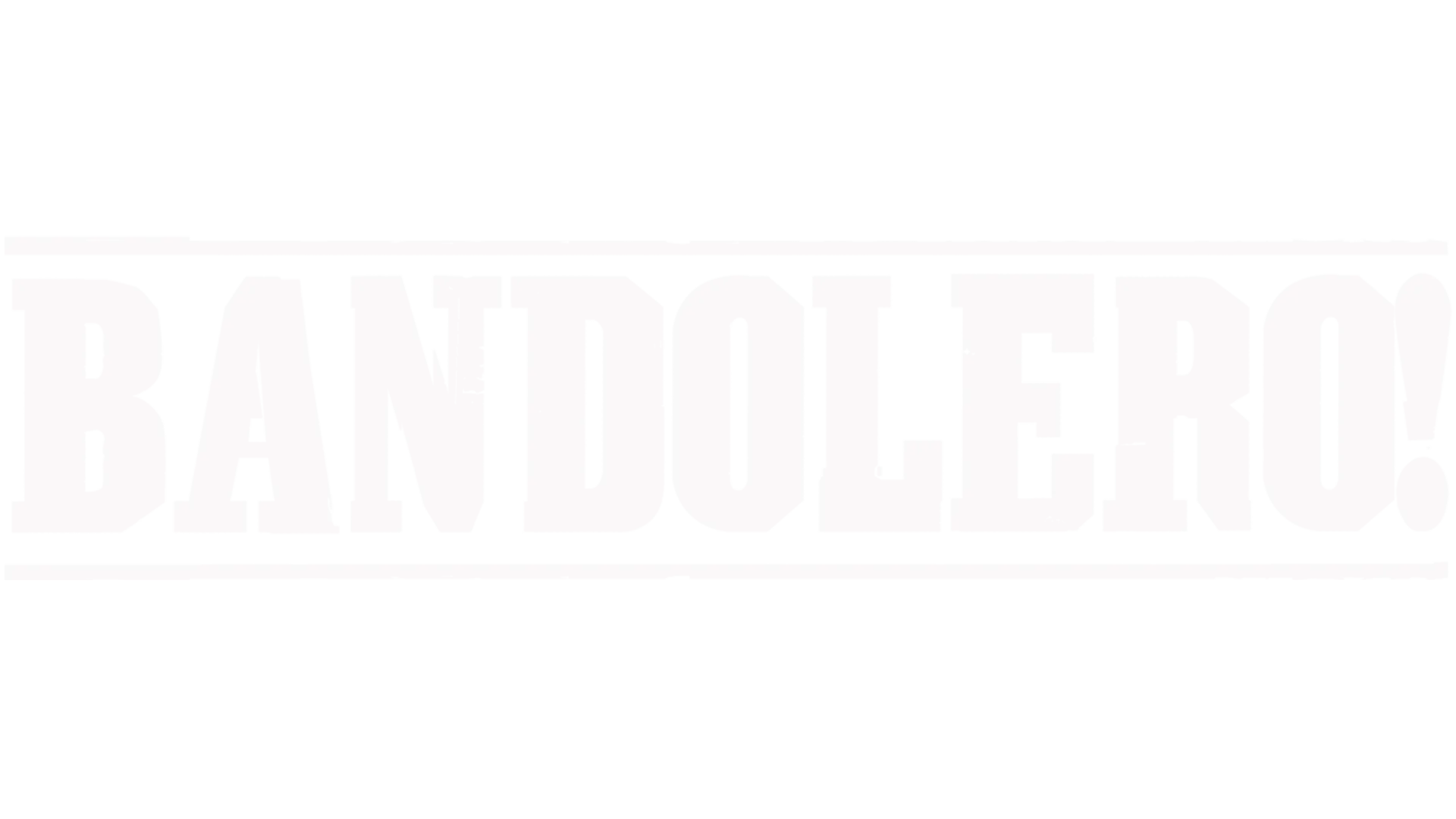 Bandolero!