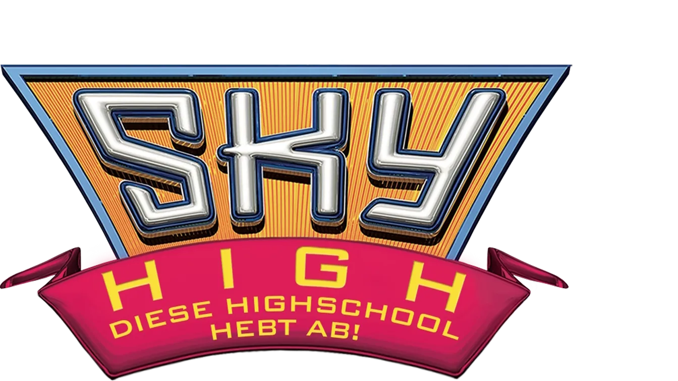 Sky High - Diese Highschool hebt ab!