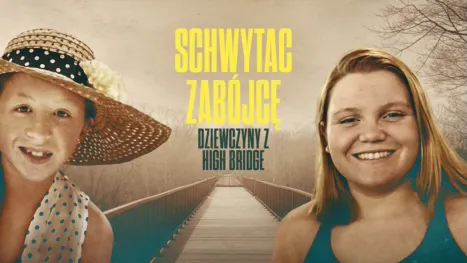 thumbnail - Schwytać zabójcę: Dziewczyny z High Bridge