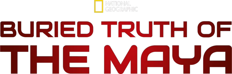 Buried Truth of the Maya