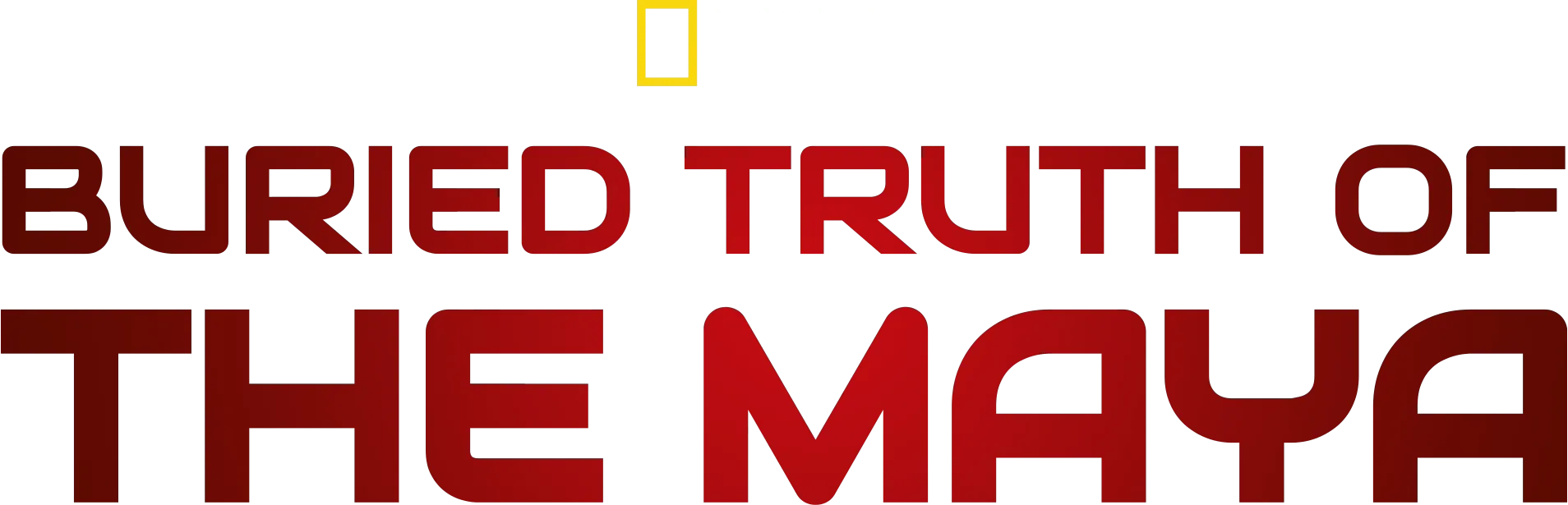 Buried Truth of the Maya
