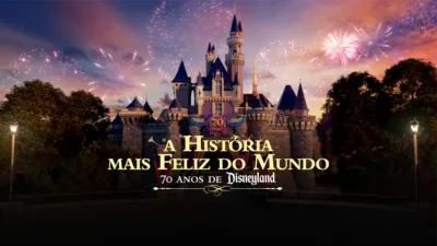 thumbnail - A História Mais Feliz do Mundo: 70 Anos de Disneyland