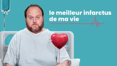 Le meilleur infarctus de ma vie