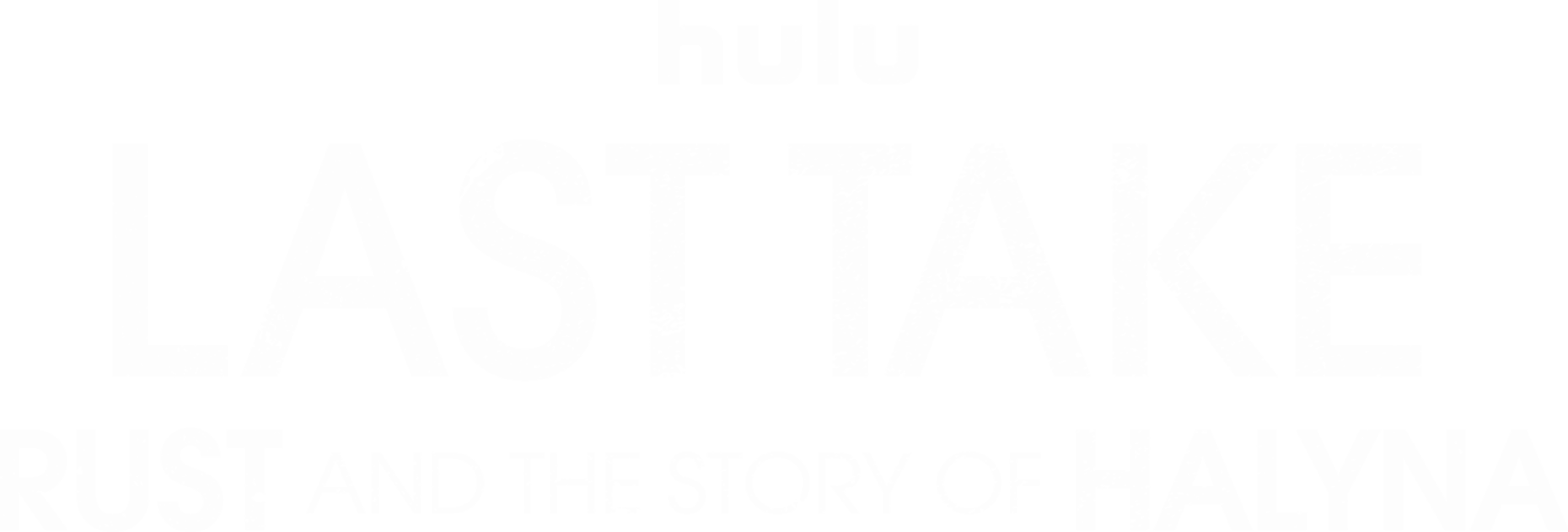 Last Take: Rust and the Story of Halyna
