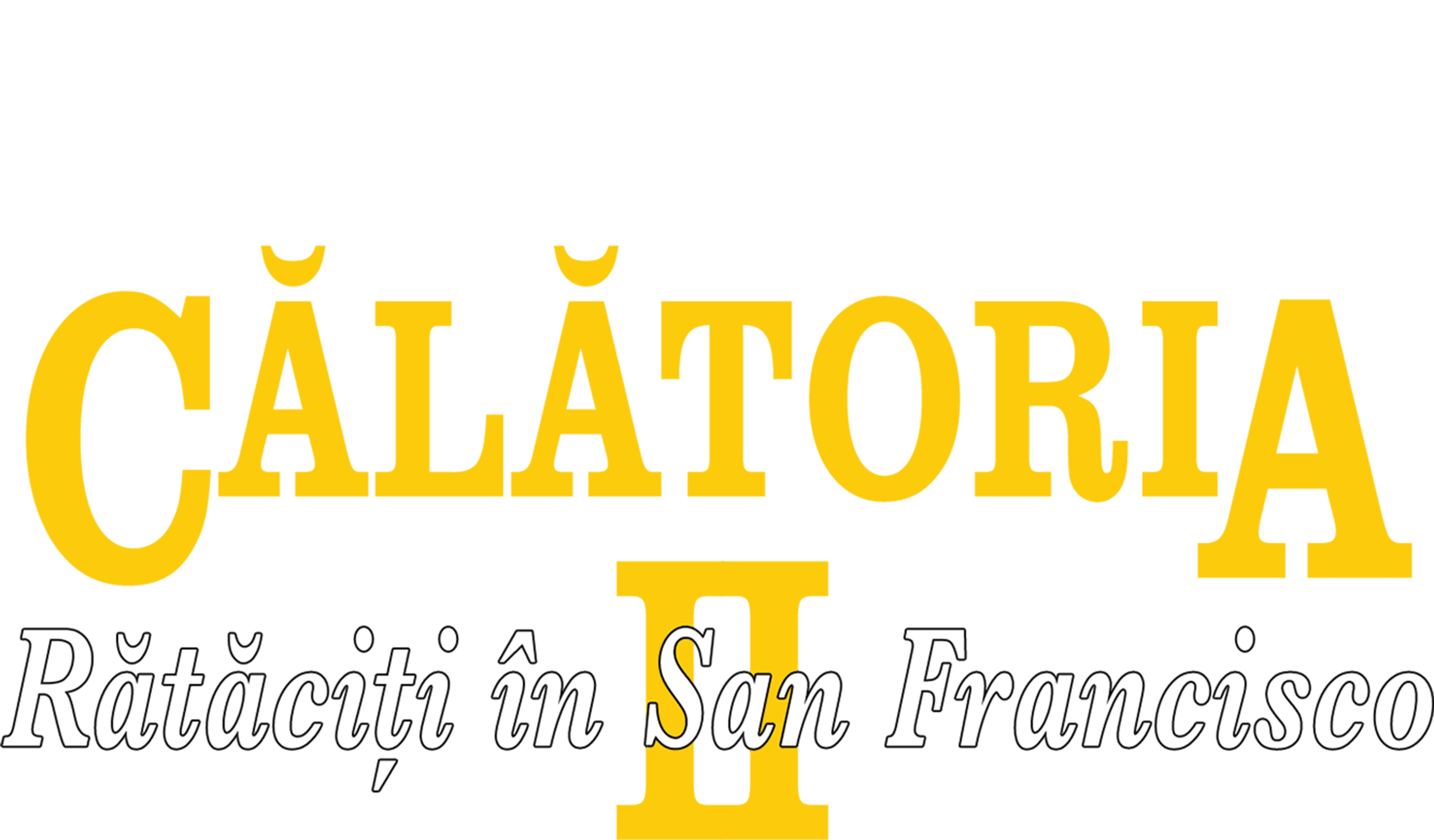 Călătoria II: Rătăciți în San Francisco