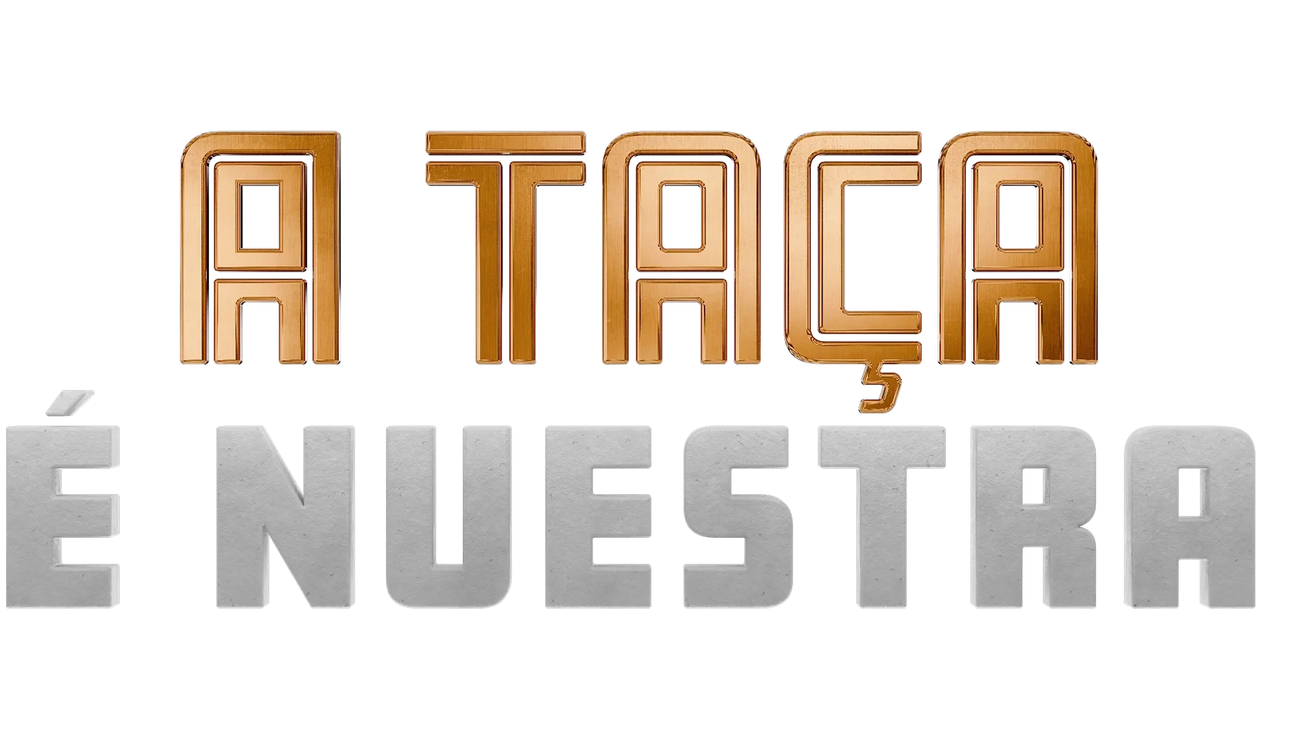 A Taça é Nuestra