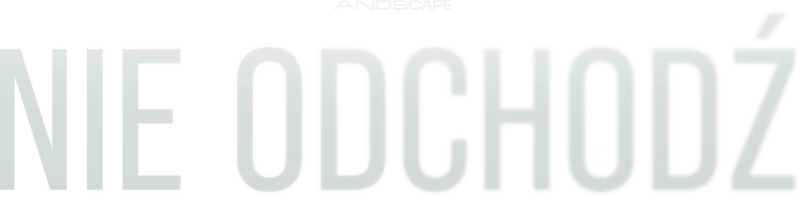 Nie odchodź