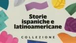 thumbnail - Storie ispaniche e latinoamericane