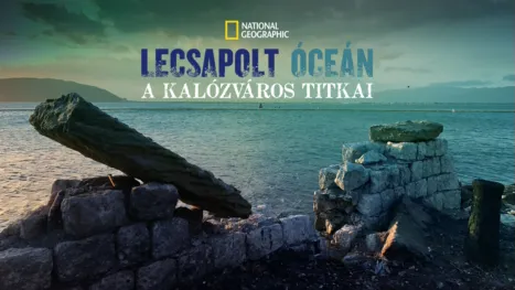 thumbnail - Lecsapolt óceán - A kalózváros titkai