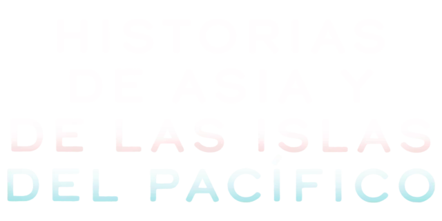 Historias de Asia y de las islas del Pacífico