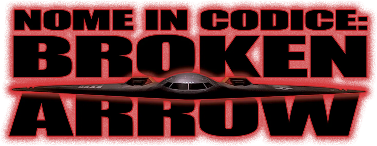 Nome in Codice: Broken Arrow