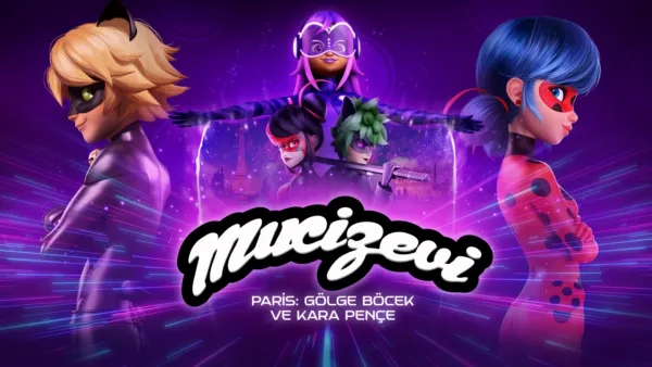 thumbnail - Mucizevi Paris: Gölge Böcek ve Kara Pençe