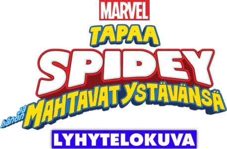 Tapaa Spidey ja hänen mahtavat ystävänsä (lyhytelokuva)