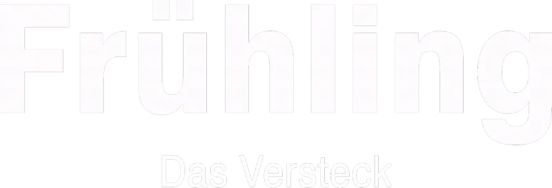 Frühling - Das Versteck
