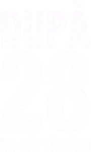 După 28 de săptămâni