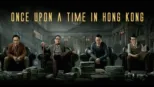 thumbnail - Once Upon a Time in Hong Kong